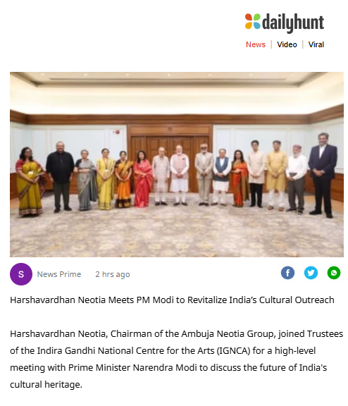 Harshavardhan Neotia Meets PM Modi to Revitalize India’s Cultural Outreach